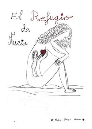 REFUGIO DE NURIA, EL | 9788416979813 | GARCÍA ALCÓN, NURIA