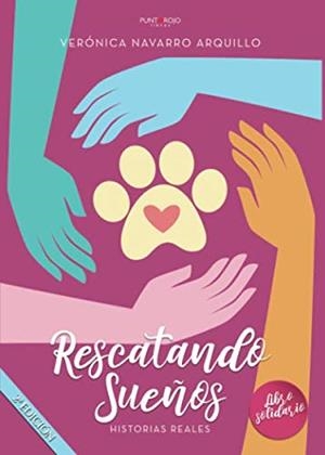 RESCATANDO SUEÑOS | 9788417848521 | NAVARRO ARQUILLO, VERÓNICA