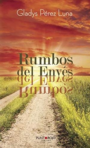 RUMBOS DEL ENVÉS | 9788416359455 | PÉREZ LUNA, GLADYS