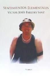 SENTIMIENTOS ELEMENTALES | 9788417110550 | PAREDES SANZ, VÍCTOR JESÚS