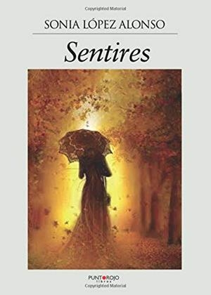 SENTIRES | 9788416359202 | LÓPEZ ALONSO, SONIA