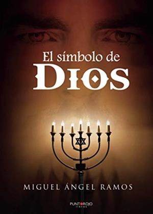 SÍMBOLO DE DIOS, EL | 9788417848514 | RAMOS, MIGUEL ÁNGEL