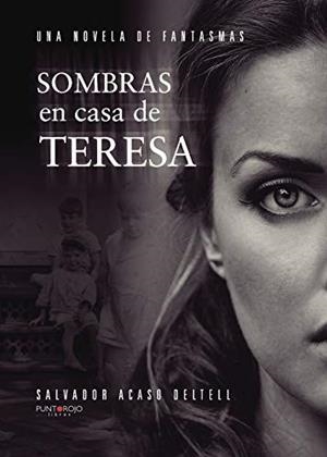 SOMBRAS EN CASA DE TERESA | 9788415935063 | ACASO DELTELL, SALVADOR