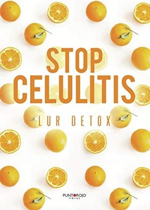 STOP CELULITIS | 9788418402555 | DETOX, LUR