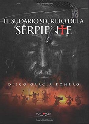 SUDARIO SECRETO DE LA SERPIENTE, EL | 9788418074486 | GARCÍA ROMERO, DIEGO