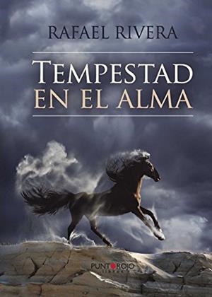 TEMPESTAD EN EL ALMA | 9788416359448 | ARMANDO RIVERA, RAFAEL