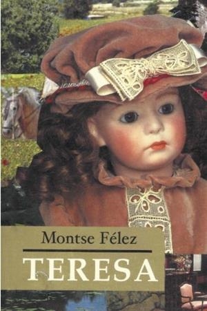 TERESA | 9788415935698 | FÉLEZ, MONTSE