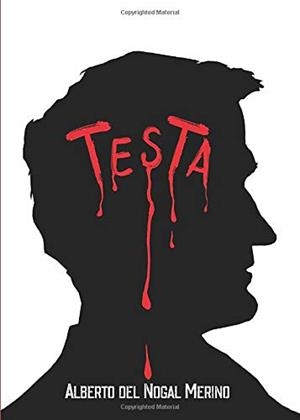 TESTA | 9788417988326 | DEL NOGAL MERINO, ALBERTO