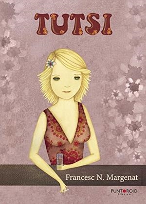 TUTSI | 9788416359868 | NAVARRO MARGENAT, FRANCESC
