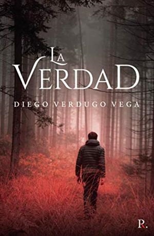 VERDAD, LA | 9788418503450 | VERDUGO VEGA, DIEGO