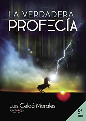 VERDADERA PROFECÍA, LA | 9788416799091 | CELAÁ MORALES, LUIS