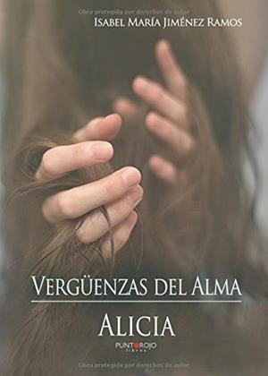 VERGÜENZAS DEL ALMA | 9788416439218 | JIMÉNEZ RAMOS, ISABEL MARÍA