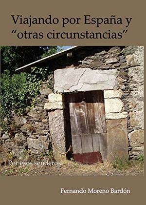 VIAJANDO POR ESPAÑA | 9788417768508 | MORENO BARDÓN, FERNANDO