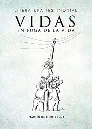 VIDAS EN FUGA DE LA VIDA | 9788417237349 | RAMOS GONZÁLEZ, ALFREDO VÍCTOR