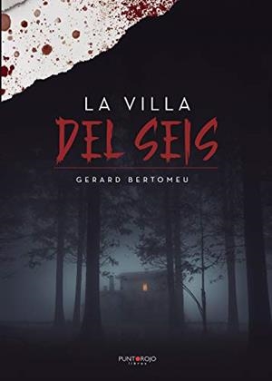 VILLA DEL SEIS, LA | 9788418314346 | BERTOMEU CALLAU, GERARD