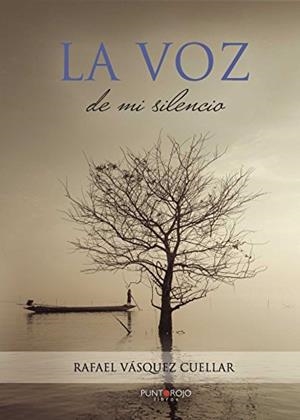 VOZ DE MI SILENCIO, LA | 9788416722198 | VASQUEZ CUELLAR, RAFAEL