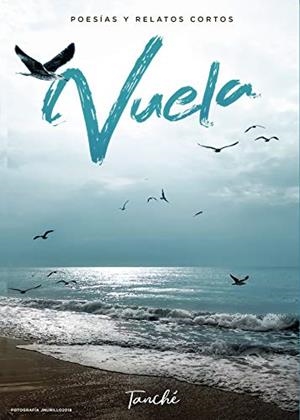VUELA | 9788417808563 | TANCHÉ