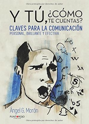 Y TÚ, ¿CÓMO TE CUENTAS? | 9788416722877 | GUTIÉRREZ MORÓN, ÁNGEL