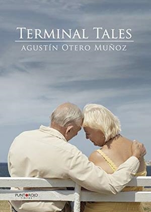 TERMINAL TALES | 9788416722853 | OTERO MUÑOZ, AGUSTÍN