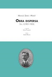 OBRA DISPERSA, VOL. I (1901-1925) | 9788472563124 | SERRA I MORET, MANUEL