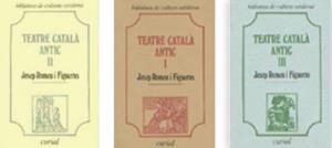 TEATRE CATALÀ ANTIC (OBRA COMPLETA) | 9788472568976 | ROMEU I FIGUERAS, JOSEP