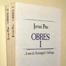 JERONI PAU. OBRES (2 VOLUMS) | 9788472562820 | PAU, JERONI