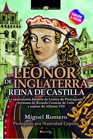 LEONOR DE INGLATERRA REINA DE CASTILLA | 9788413051949 | ROMERO SAIZ, MIGUEL
