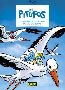 PITUFOS, LOS 39 : EL VUELO DE LAS CIGÜEÑAS | 9788467945799 | PEYO