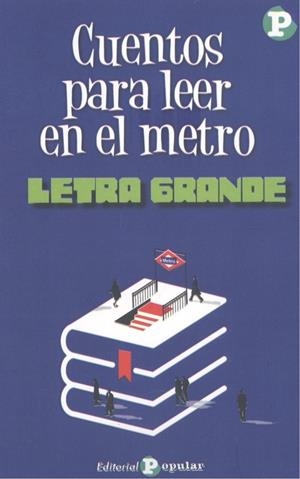 CUENTOS PARA LEER  EN EL METRO | 9788478848621 | VARIOS AUTORES