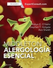 MIDDLETON. ALERGOLOGIA ESENCIAL + EXPERTCONSULT | 9788491131083 | O'HEHIR, ROBYN E.