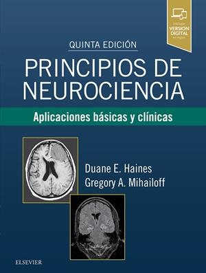 PRINCIPIOS DE NEUROCIENCIA (5ª ED) | 9788491133421 | HAINES, DUANE E. / MIHAILOFF, GREGORY A.