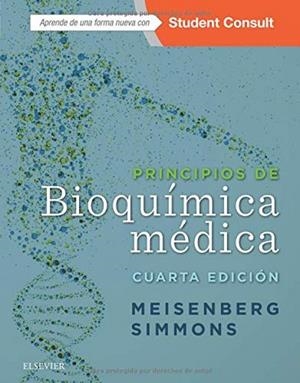 PRINCIPIOS DE BIOQUIMICA MEDICA (4ª ED STUDENTCONSULT) | 9788491132974 | MEISENBERG, GERHARD / SIMMONS, WILLIAM H.