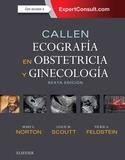 CALLEN. ECOGRAFIA EN OBSTETRICIA Y GINECOLOGIA + EXPERTCONSULT | 9788491132134 | NORTON, MARY E.