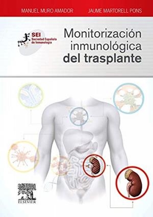 MONITORIZACION INMUNOLOGICA DEL TRASPLANTE | 9788490228883 | MURO AMADOR, MANUEL / MARTORELL PONS, JAUME