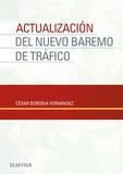 ACTUALIZACION NUEVO BAREMO DE TRAFICO | 9788491131564 | BOROBIA FERNANDEZ, CESAR