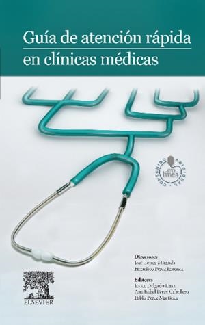 GUIA DE ATENCIÓN RÁPIDA EN CLINICAS MEDICAS | 9788490224144 | DELGADO, J.