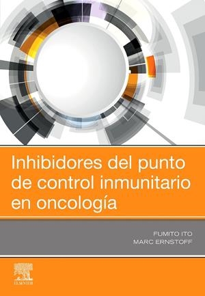 INHIBIDORES DEL PUNTO DE CONTROL INMUNITARIO EN ONCOLOGIA | 9788491136729 | ITO, FUMITO