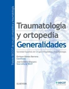 TRAUMATOLOGIA Y ORTOPEDIA GENERALIDADES | 9788491131571 | GOMEZ BARRENA, ENRIQUE