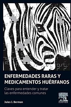 ENFERMEDADES RARAS Y MEDICAMENTOS HUERFANOS | 9788490229194 | BERMAN, JULES J.