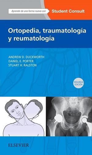 ORTOPEDIA, TRAUMATOLOGIA Y REUMATOLOGIA + STUDENTCONSULT (2ª ED.) | 9788491131533 | DUCKWORTH, ANDREW D. / PORTER, DANIEL
