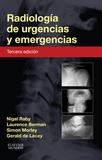 RADIOLOGIA DE URGENCIAS Y EMERGENCIAS (3ª ED.) | 9788490227831 | RABY, NIGEL / BERMAN, LAURENCE / MORLEY, SIM