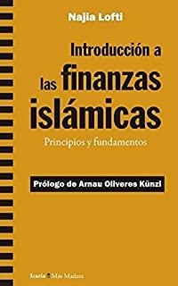 INTRODUCCIÓN A LAS FINANZAS ISLÁMICAS | 9788418826139 | LOFTI, NAJIA