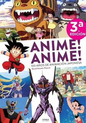 ANIME! ANIME! 100 AÑOS DE ANIMACION JAPONESA | 9788416217908 | HEREDIA PITARCH, DAVID