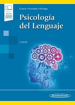 PSICOLOGIA DEL LENGUAJE | 9788491104346 | CUETOS VEGA, FERNANDO / GONZALEZ ALVAREZ,