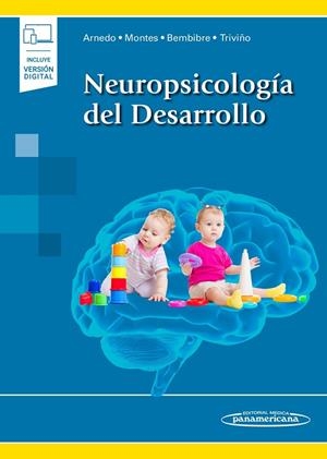 NEUROPSICOLOGIA DEL DESARROLLO (+EBOOK) | 9788491104599 | ARNEDO MONTORO, MARISA / MONTES LOZANO, A.
