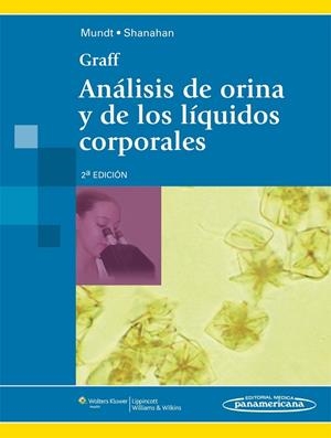 GRAFF. ANALISIS DE ORINA Y DE LOS LIQUIDOS CORPORALES | 9786077743262 | MUNDT, SHANAHAN
