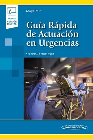 GUIA RAPIDA DE ACTUACION EN URGENCIAS (INCLUYE EBOOK) | 9788491105596 | MOYA MIR, MANUEL