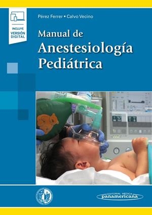 MANUAL DE ANESTESIOLOGIA PEDIATRICA | 9788491104179 | PEREZ FERRER, ANTONIO