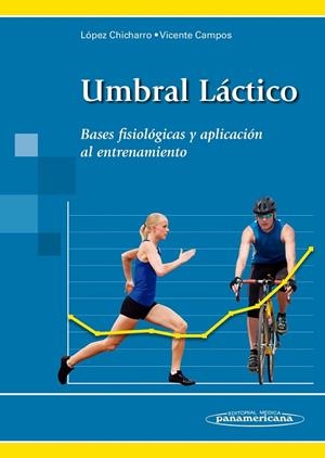 UMBRAL LACTICO | 9788498351804 | LOPEZ CHICHARRO, JOSE