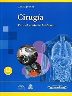 CIRUGIA PARA GRADO EN MEDICINA | 9788491100591 | MIGUELENA